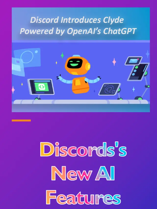 Discord introduces ChatGPT-powered Clyde and several AI features